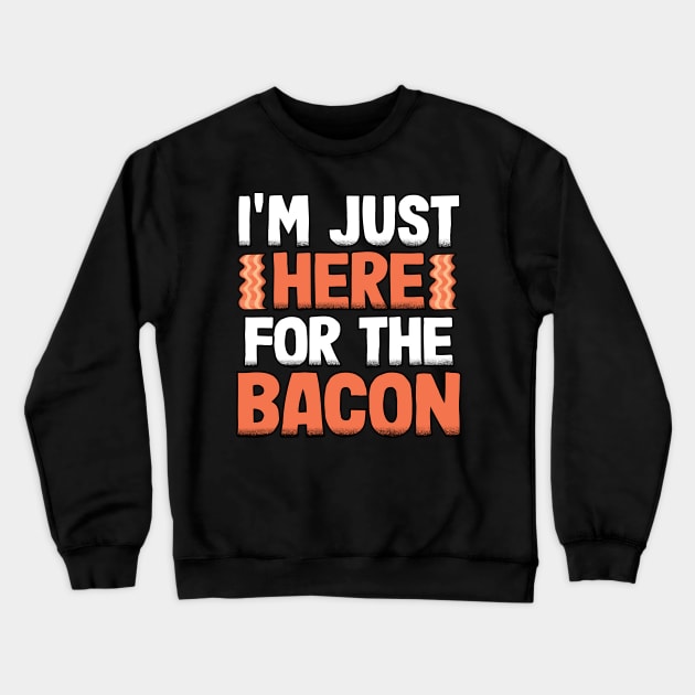 Funny Bacon Lover Gift Breakfast Keto BBQ Lovers Crewneck Sweatshirt by Kuehni